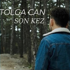 Tolga Can&nbsp;Son Kez