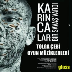 Tolga Çebi&nbsp;Karıncalar Bir Savaş Vardı