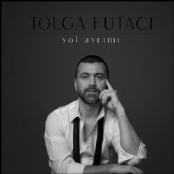 Tolga Futacı&nbsp;Yol Ayrımı