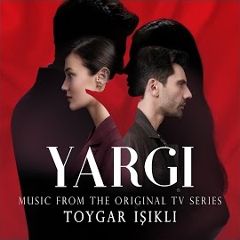 Toygar Işıklı&nbsp;Yargı Music From The Original Tv Series