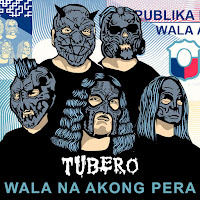 Tubero&nbsp;Wala Na Akong Pera