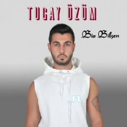 Tugay Üzüm&nbsp;Bir Bilsen