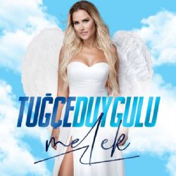Tuğçe Duygulu&nbsp;Melek