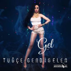 Tuğçe Gendigelen&nbsp;Gel