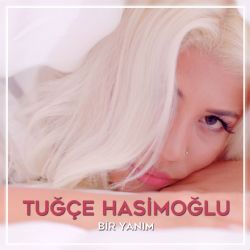 Tuğçe Haşimoğlu&nbsp;Bir Yanım