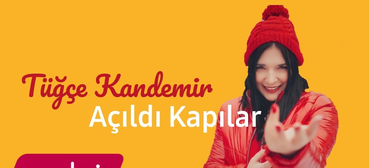 Tuğçe Kandemir&nbsp;Açıldı kapılar