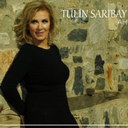 Tülin Sarıbay&nbsp;Ah
