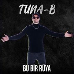 Tuna B&nbsp;Bu Bir Rüya