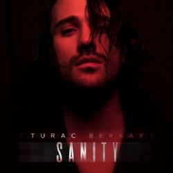 Turaç Berkay&nbsp;Sanity