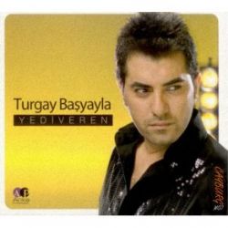 Turgay Başyayla&nbsp;Yediveren