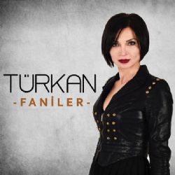 Türkan&nbsp;Faniler