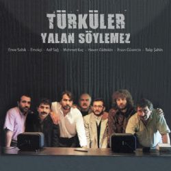 Türküler Yalan Söylemez&nbsp;Türküler Yalan Söylemez