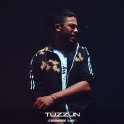 Tüzzün&nbsp;Sebebi Ne