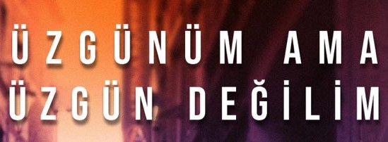 UEC&nbsp;Üzgünüm Ama Üzgün Değilim