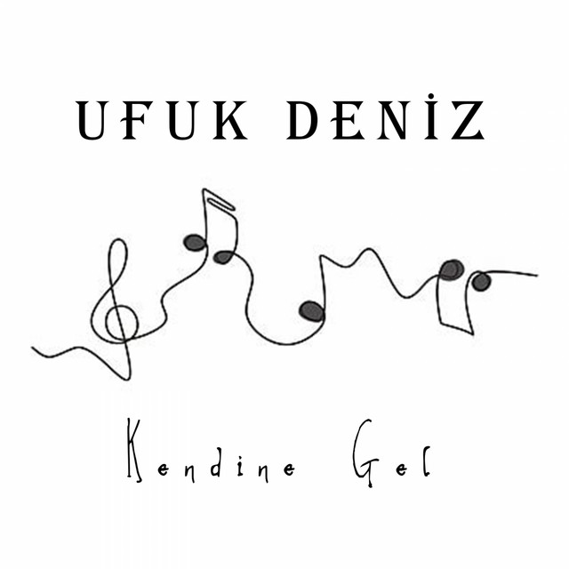 Ufuk Deniz&nbsp;Kendine Gel