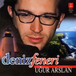 Uğur Arslan&nbsp;Deniz Feneri