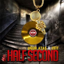Uğur Ataş&nbsp;Half Second