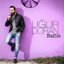 Uğur Doran&nbsp;Nafile