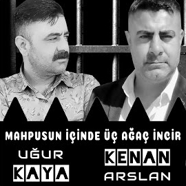 Uğur Kaya&nbsp;Mahpusun İçinde Üç Ağaç İncir