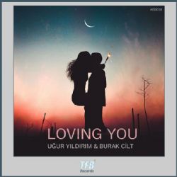 Uğur Yıldırım&nbsp;Loving You