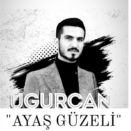 Uğurcan&nbsp;Ayaş Güzeli