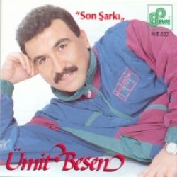 Ümit Besen&nbsp;Son Şarkı