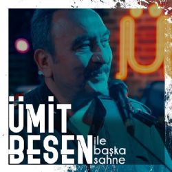 Ümit Besen&nbsp;Ümit Besen İle Başka Sahne