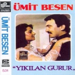 Ümit Besen&nbsp;Yıkılan Gurur