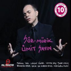 Ümit Sayın&nbsp;Söz Müzik Ümit Sayın