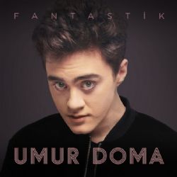 Umur Doma&nbsp;Fantastik