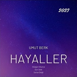 Umut Berk&nbsp;Hayaller