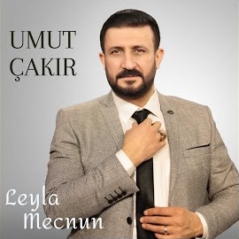 Umut Çakır&nbsp;Leyla Mecnun