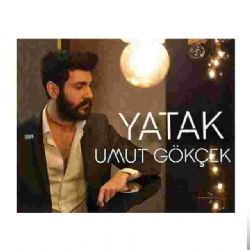 Umut Gökçek&nbsp;Yatak
