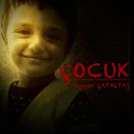 Uygar Çataltaş&nbsp;Çocuk