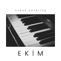 Uygar Çataltaş&nbsp;Ekim