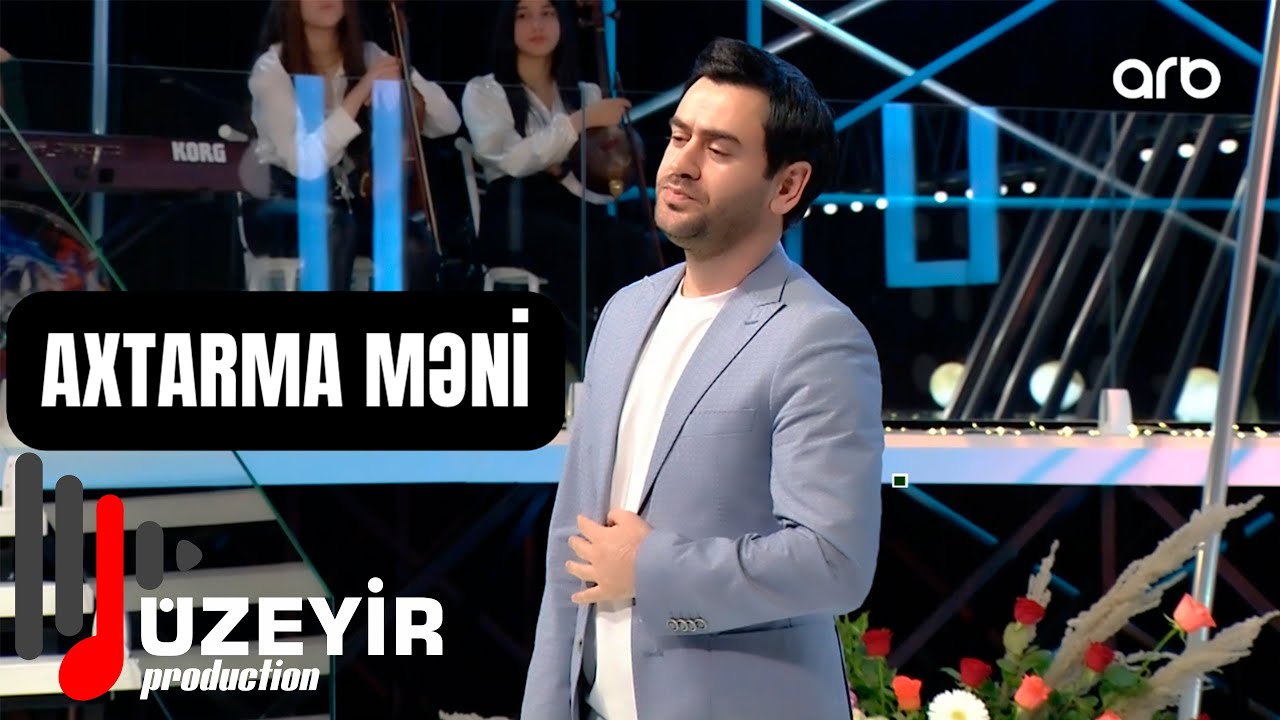 Üzeyir Mehdizade&nbsp;Axtarma Meni