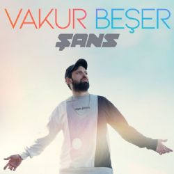 Vakur Beşer&nbsp;Şans