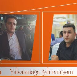 Valeh Ve Taryel&nbsp;Yalvarmağa Gelmemişem