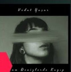 Vedat Yaşar&nbsp;Ruhum Denizlerde Kayıp