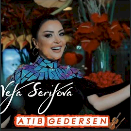 Vefa Serifova&nbsp;Atıb Gedersen