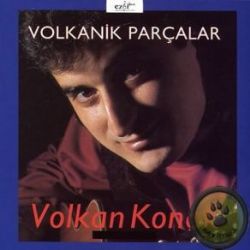 Volkan Konak&nbsp;Volkanik Parçalar