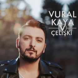 Vural Kaya&nbsp;Çelişki