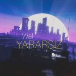 Waf&nbsp;Yararsız