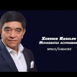 Xurshid Rasulov&nbsp;Yoshligimga
