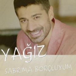 Yağız&nbsp;Sabrıma Borçluyum