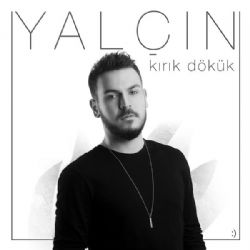 Yalçın&nbsp;Kırık Dökük
