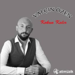 Yalçın Özen&nbsp;Kokun Kalır