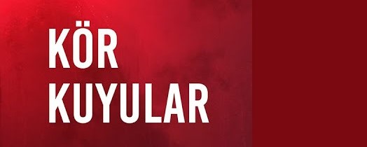 Yankı Kaldı&nbsp;Kör Kuyular