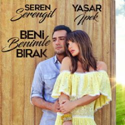 Yaşar İpek&nbsp;Beni Benimle Bırak
