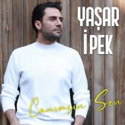 Yaşar İpek&nbsp;Canımsın Sen